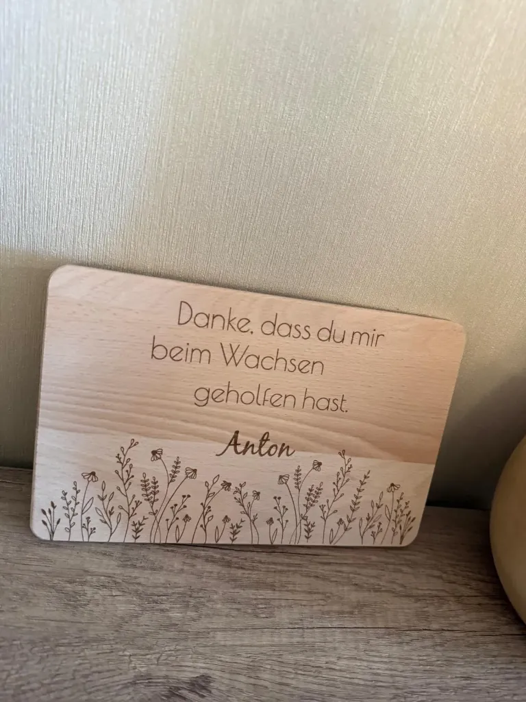 Brettchen "Danke, dass du mit beim Wachsen geholfen hast"